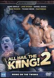 All Hail The King! 2  - Laceystarr Productions - Twinks Anal Interracial Gay  - Kiing Swole Jake Ryder Daniel Dixxx Ugo Mason Thiago Beor - 120min -  DVD.    Click for more info...